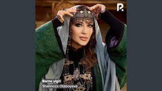 Barno yigit - Shahnoza Otaboyeva