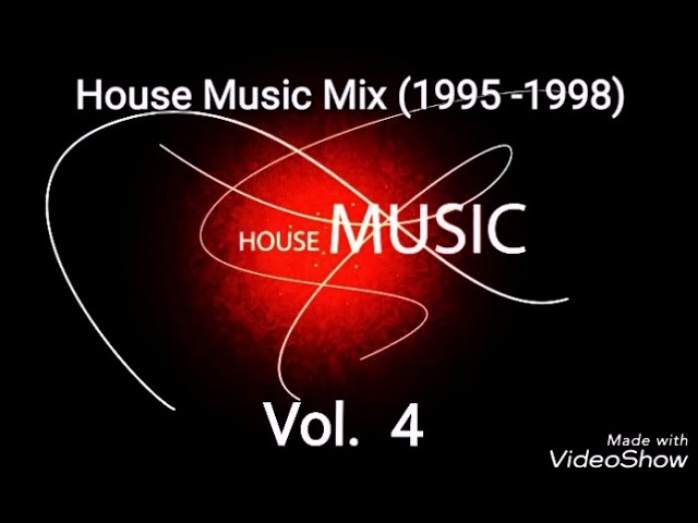 House Music Mix (1995 -1998) Vol. 4 class=