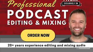 I will professionally edit and mix your podcast audio, editing