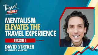 How the Art of Mentalism Can Elevate Travel Experiences with David Stryker