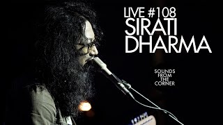 Download Lagu Sounds From The Corner : Live #108 Sirati Dharma MP3