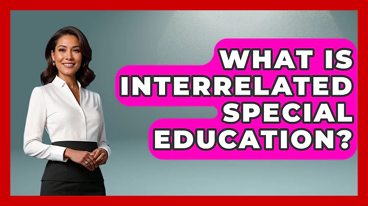 What Is Interrelated Special Education? - Childhood Education Zone