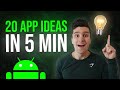 20 android app ideas in 5 minutes from easy to hardcore