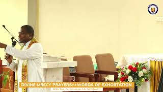 DIVINE MERCY PRAYERS///WORDS OF EXHORTATION