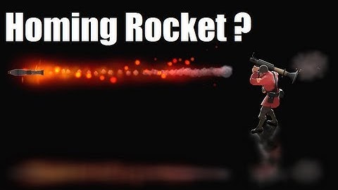 TF2:Crit Homing Rocket?