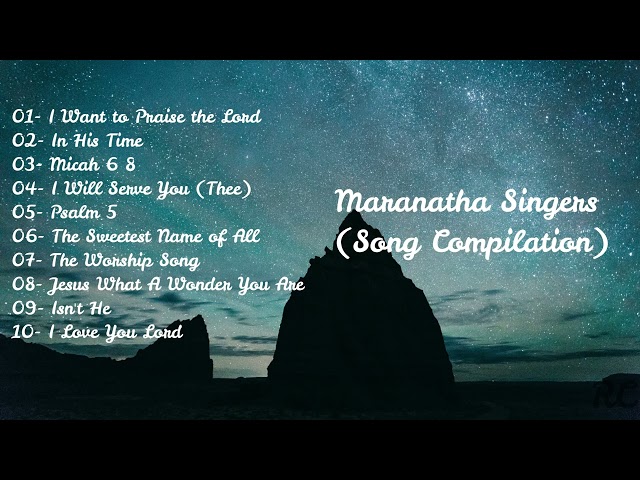 Maranatha Singers (Songs Compilation) class=