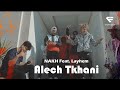 Nakh   alech tkhani feat layhem official music