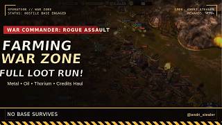 War Commander Rogue Assault farming in war zone..