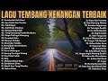 Lagu Kenangan Yang Tak Terlupakan - Tembang Kenangan Terpopuler Terbaik Sepanjang Masa