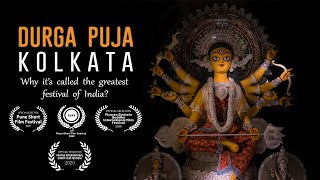 Kolkata DURGA PUJA 2021 - Why It's Called The Biggest Festival of India | Durga Puja Cinematic Film