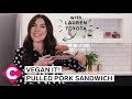 Classic Pulled Pork Sandwich | Vegan It! With Lauren Toyota