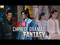 Top 10 Fantasy Chinese Dramas List 2024 | Martial Arts Drama Series eng sub