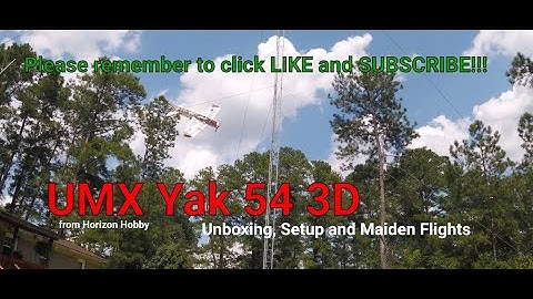 Unboxing, Setup and Maiden Flights of the UMX Yak 54 3D
