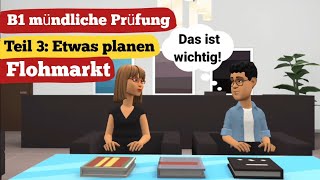 Oral exam German B1 | Planning something together/dialogue | speak Part 3: The flea market