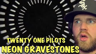 Patreon Donation | First Time Hearing  | Twenty One Pilots- Neon Gravestones (Reaction)