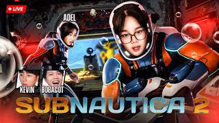 SUBNAUTICA 2 with @nastasiadeline @Xccurate @bobacottlive