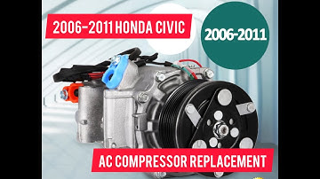 2006-2011 Honda Civic AC Compressor Replacement