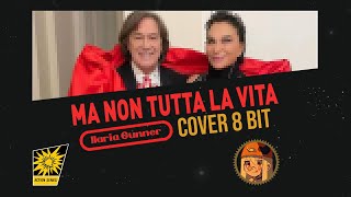 Ricchi e Poveri - Ma Non Tutta la Vita (8 Bit Cover)