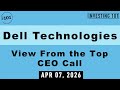 Dell Technologies View From the Top CEO Call | April 07, 2026