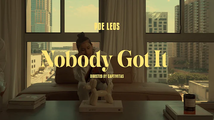 Poe Leos - Nobody Got It [Official Video]