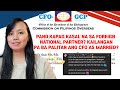 PANO KAPAG KASAL NA SA FOREIGN NATIONAL PARTNER KAILANGAN PA BA PALITAN ANG CFO AS MARRIED?