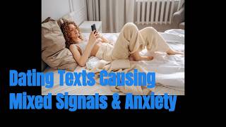When Texting Causes Insecurities in Dating and Relationships