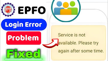 epfo login error problem | epfo portal not working | epfo service is not available | pf kyc problem