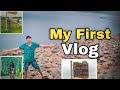 My first vlog  manoranjan vlog  first vlogs
