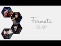 FERMATA - B.A.P (비에이피) (HIMCHAN, DAEHYUN, YOUNGJAE, JONGUP) [HAN/ROM/ENG COLOR CODED LYRICS]