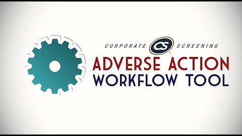 FCRA Compliance | Corporate Screening Adverse Action Tool