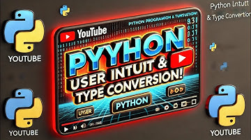 🚀 Python User Input & Type Conversion | Beginner-Friendly Guide! 🎯