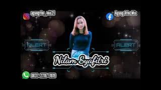 DJ SIA SIA NILAM BERJUANG TIKTOD FYP !!! 2021 REQ. NILAM SYAHFITRI #ASOYYY BOYSSS