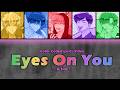 Eyes On You ~ B-Side ~ | Color Coded Lyrics video (KAN/ROM) |【Tamon's B-Side】|〖F/ACE〗