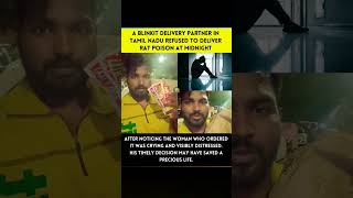 A BLINKIT DELIVERY PARTNER IN TAMIL NADU REFUSED TO DELIVER RAT POISON AT MIDNIGHT