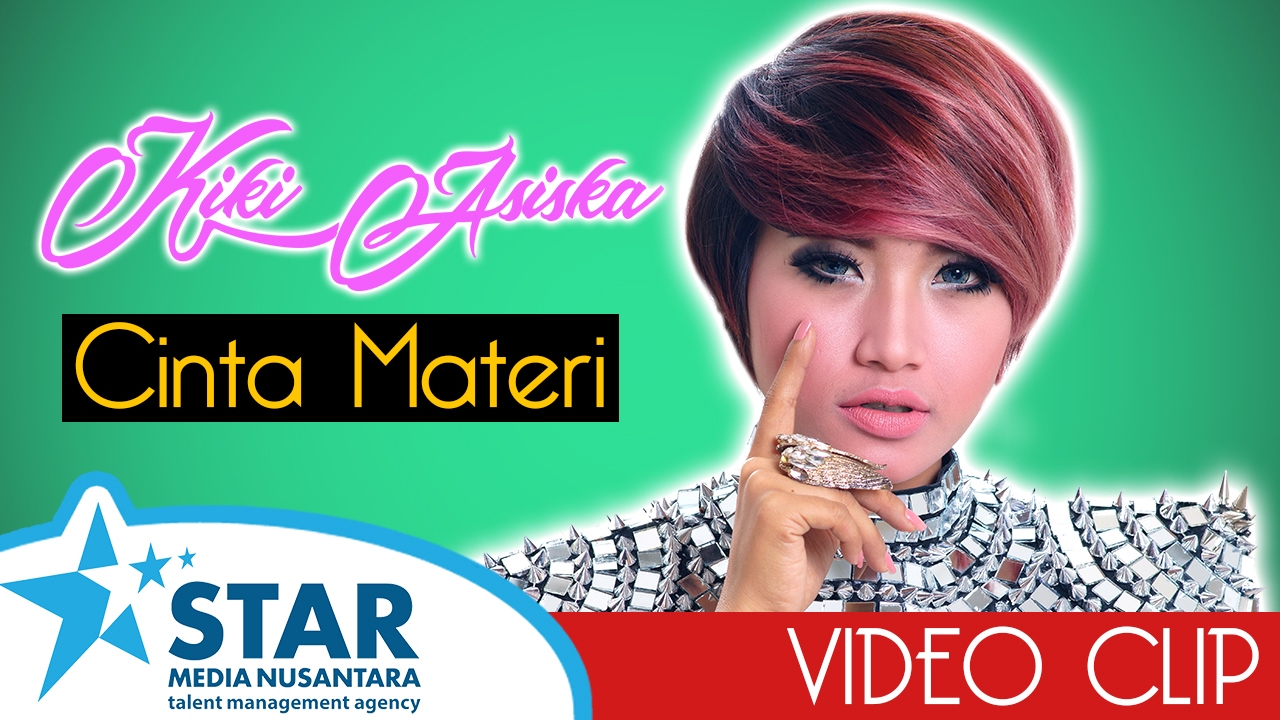 Kiki Asiska - Cinta Materi (Official Video Clip)