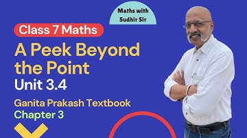 Een blik voorbij het punt (Unit 3.4) Wiskunde klas 7 Ganita Prakash Hoofdstuk 3 #kvs #nvs #mathsw...