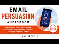 Email Persuasion: Audiobook Summary