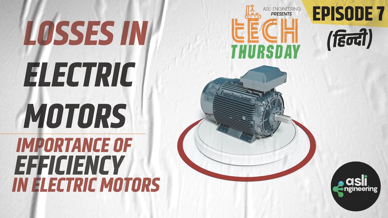 TYPES OF LOSSES IN ELECTRIC MOTORS LOSSES IN MOTORS EFFICIENCY OF