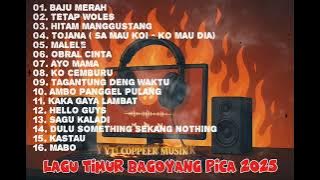 LAGU TIMUR VIRAL 2025 II LAGU TIMUR BAGOYANG PICA PICA
