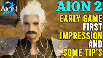 AION 2 Gameplay, Early Game First Impression and Tips