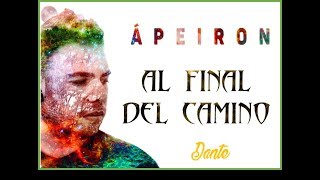 AL FINAL DEL CAMINO | Dante - LETRA