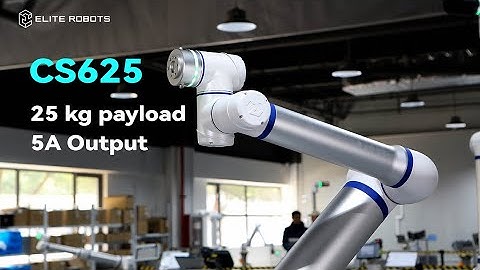 Elite Robots New CS625 Cobot - 25kg payload / 5A power source