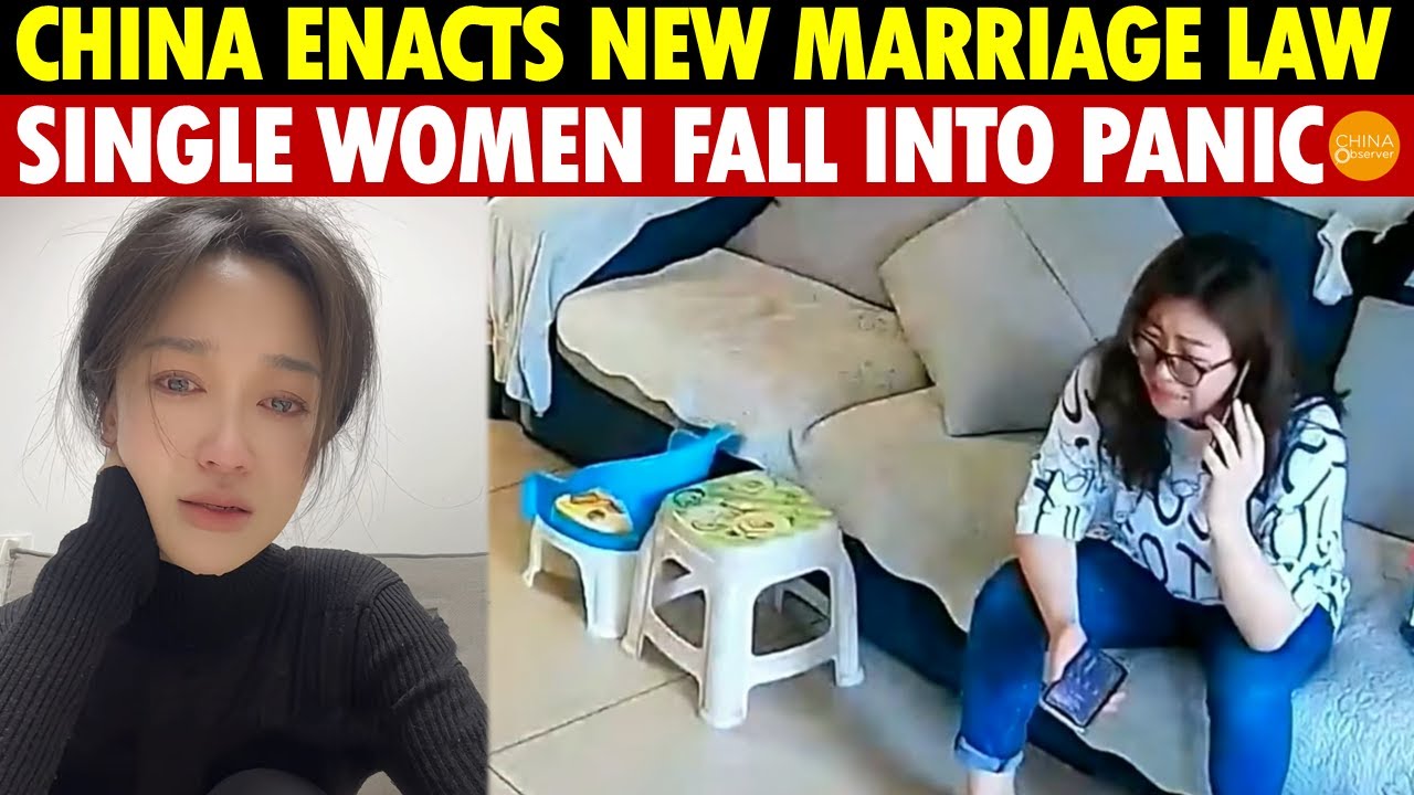 Chinese Modern Women Panic! Gold Diggers Furious as New Marriage Law Strikes
