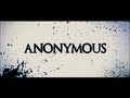 Anonymous official trailer