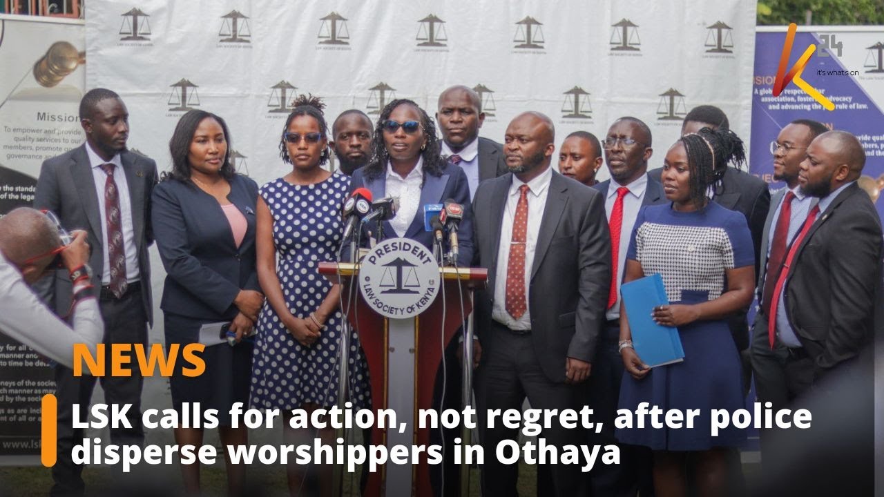 LSK calls for action, not regret, after police disperse worshippers in Othaya
