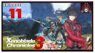 CohhCarnage Plays Xenoblade Chronicles 3 - Episode 11