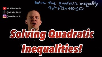 Solve the Quadratic Inequality by Graphing and using a Sign Chart (2)
