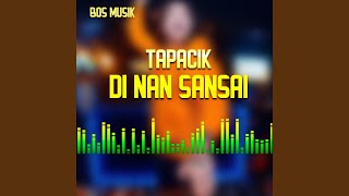 TAPACIK DI NAN SANSAI