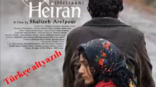 Heyran Türkçe Dublaj Film İran Fi̇lmi̇ Hei̇ran Türkçe Altyazı