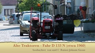 Alte Traktoren - Fahr Traktor D 133 N (etwa 1960)